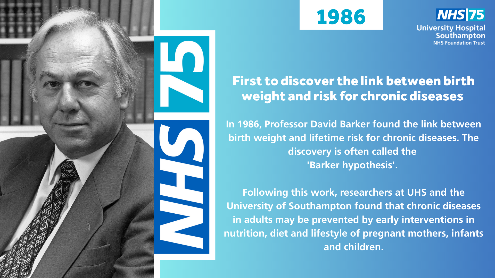 First to discover the link between birth weight and chronic diseases
